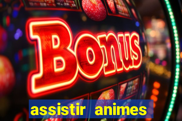 assistir animes online nz